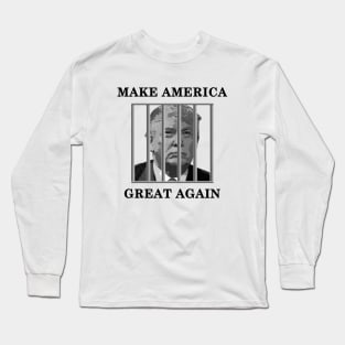 Trump Behind Bars Long Sleeve T-Shirt